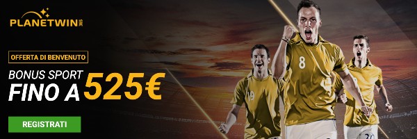 bonus benvenuto 525 euro planetwin365
