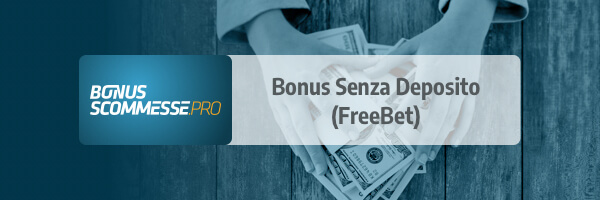 Bonus senza deposito