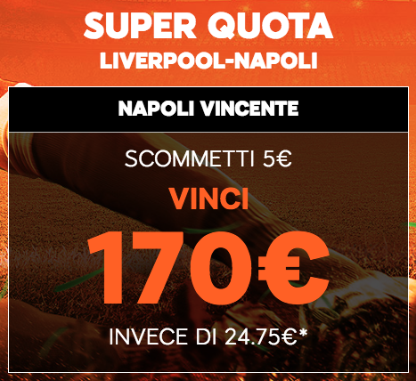 Super quota Liverpool - Napoli