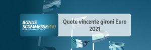 Gironi Euro 2021