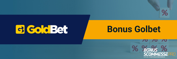 bonus benvenuto goldbet