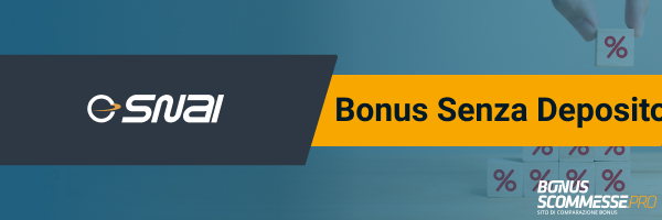 snai bonus senza deposito