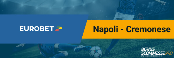 eurobet pronostico napoli cremonese