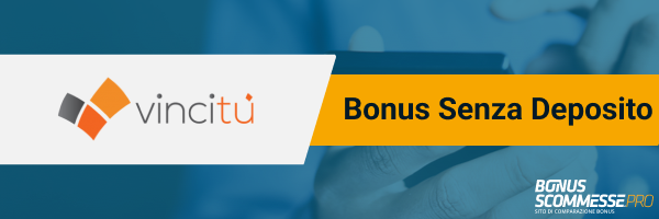 bonus senza deposito vincitu