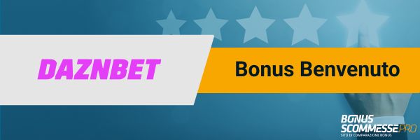 bonus benvenuto daznbet