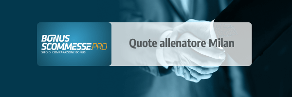 quote nuovo allenatore milan