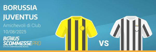 Borussia - Juve amichevole