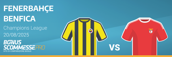 Benfica Fenerbahce qualificazioni champions league