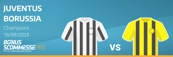 pronostico juve-borussia quote champions