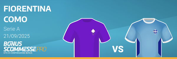 Como-Fiorentina quote serie a pronostico