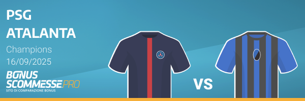 quote e scommesse champions atalanta psg