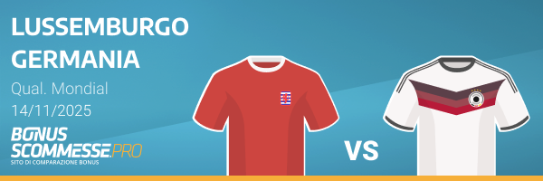 lussemburgo-germania scommesse qualificazioni mondiali
