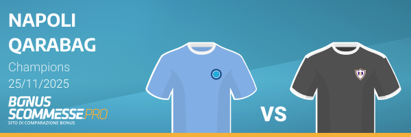 champions scommesse napoli-qarabag