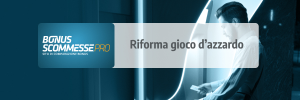 riforma gioco d'azzardo 2025